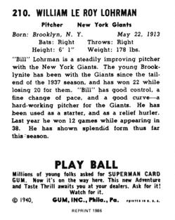 1986 1940 Play Ball (Reprint) #210 Bill Lohrman Back
