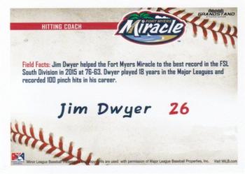 2016 Grandstand Fort Myers Miracle #NNO Jim Dwyer Back