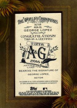 2016 Topps Allen & Ginter - Framed Mini Non-Baseball Autographs #AGA-GL George Lopez Back