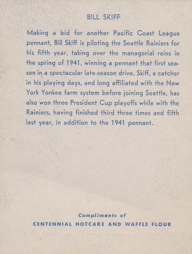 1945 Centennial Flour Seattle Rainiers #NNO Bill Skiff Back
