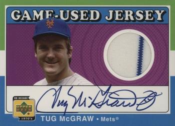 2001 Upper Deck Decade 1970's - Game-Used Jerseys Autographed #SJ-TM Tug McGraw  Front