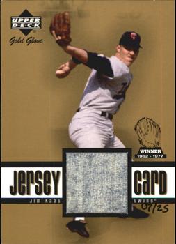 2001 Upper Deck Gold Glove - Game Jersey Gold #GG-JK Jim Kaat  Front