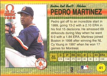1999 Pacific Omega #41 Pedro Martinez Back