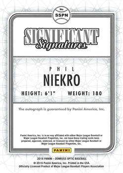 2016 Donruss Optic - Significant Signatures #SSPN Phil Niekro Back