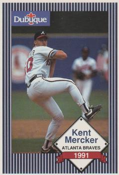 1991 Dubuque Atlanta Braves #NNO Kent Mercker Front