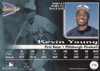 1999 Pacific Prism #116 Kevin Young Back