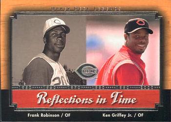 2001 Upper Deck Legends - Reflections in Time #R6 Frank Robinson / Ken Griffey Jr. Front