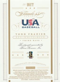 2016 Panini Flawless - USA Baseball Autographs Blue #RWB TF Todd Frazier Back