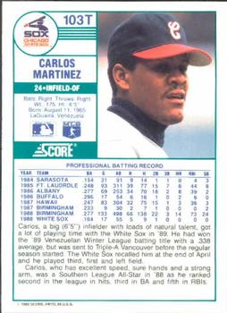 1989 Score Rookie & Traded #103T Carlos Martinez Back