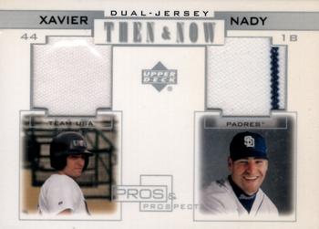 2001 Upper Deck Pros & Prospects - Then & Now Dual-Jersey #TN-XN Xavier Nady  Front