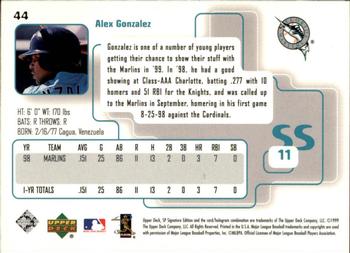 1999 SP Signature Edition #44 Alex Gonzalez Back