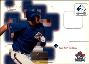 1999 SP Signature Edition #74 Kevin Witt Front