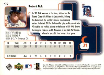 1999 SP Signature Edition #92 Robert Fick Back