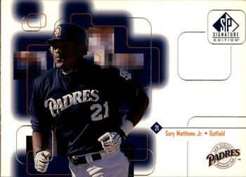 1999 SP Signature Edition #125 Gary Matthews Jr. Front