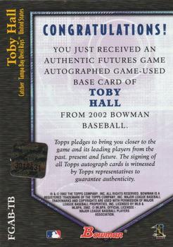 2002 Bowman - Futures Game Autograph Relics #FGAB-TH Toby Hall Back