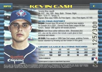 2002 Bowman Draft Picks & Prospects - Chrome Refractors #BDP131 Kevin Cash  Back
