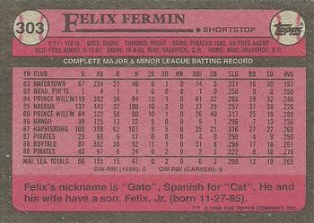 1989 Topps #303 Felix Fermin Back