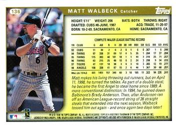 1999 Topps #136 Matt Walbeck Back