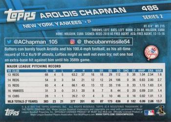 2017 Topps #486 Aroldis Chapman Back