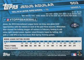 2017 Topps #503 Jesus Aguilar Back