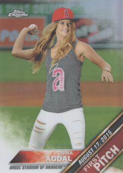 2016 Topps Chrome - First Pitch #FPC-15 Nina Agdal Front