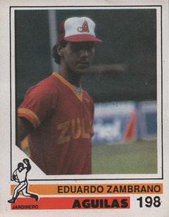1988-89 Venezuelan Winter League Stickers #198 Eduardo Zambrano Front