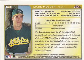 1999 Topps Chrome Traded and Rookies #T8 Mark Mulder Back