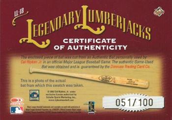 2002 Donruss Classics - Legendary Lumberjacks #LL-18 Cal Ripken Jr. Back