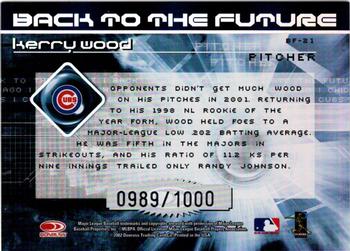 2002 Donruss Elite - Back to the Future #BF-21 Kerry Wood  Back