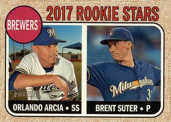 2017 Topps Heritage #267 Brewers 2017 Rookie Stars (Orlando Arcia / Brent Suter) Front