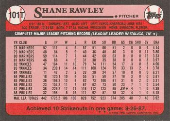 1989 Topps Traded #101T Shane Rawley Back