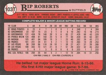 1989 Topps Traded #103T Bip Roberts Back
