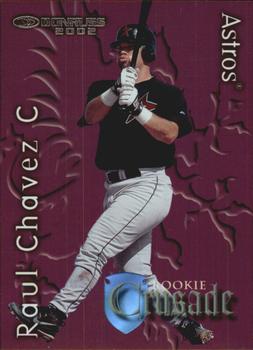 2002 Donruss The Rookies - Crusade #RC-39 Raul Chavez  Front