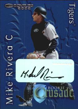 2002 Donruss The Rookies - Crusade Autographs #RC-47 Mike Rivera Front
