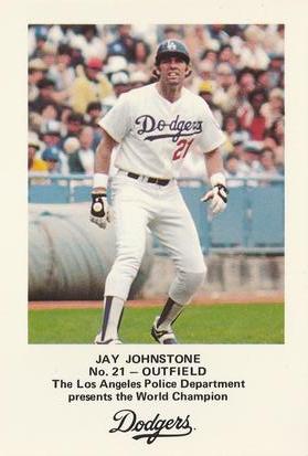 1982 Los Angeles Dodgers Police #NNO Jay Johnstone Front