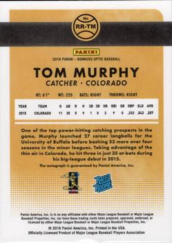 2016 Donruss Optic - Rated Rookies Signatures #RR-TM Tom Murphy Back