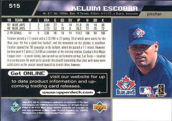 1999 Upper Deck #515 Kelvim Escobar Back