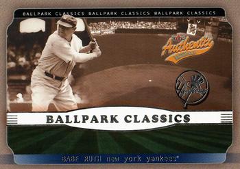 2002 Fleer Authentix - Ballpark Classics #15 BC Babe Ruth  Front