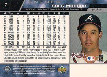 1999 Upper Deck Encore #7 Greg Maddux Back