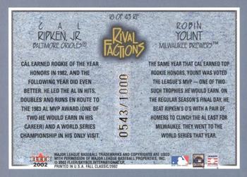 2002 Fleer Fall Classic - Rival Factions #18 RF Cal Ripken, Jr. / Robin Yount Back