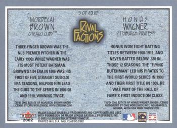 2002 Fleer Fall Classic - Rival Factions Retail #5 RF Mordecai Brown / Honus Wagner  Back