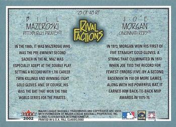 2002 Fleer Fall Classic - Rival Factions Retail #23 RF Bill Mazeroski / Joe Morgan  Back