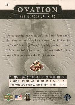 1999 Upper Deck Ovation #18 Cal Ripken Jr. Back