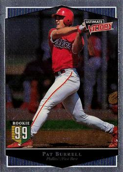 1999 Upper Deck Ultimate Victory #141 Pat Burrell Front