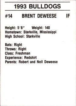 1993 Mississippi State Bulldogs #NNO Brent Deweese Back