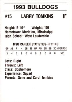 1993 Mississippi State Bulldogs #NNO Larry Tomkins Back