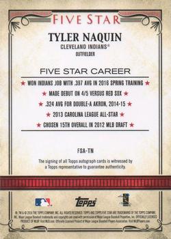 2016 Topps Five Star - Five Star Autographs Gold #FSA-TN Tyler Naquin Back