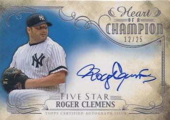2016 Topps Five Star - Heart of a Champion Autographs #FSHC-RC Roger Clemens Front