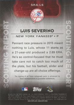 2016 Topps Update - Scouting Report Autographs #SRA-LS Luis Severino Back