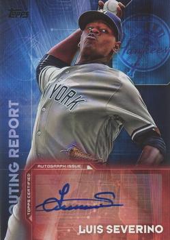2016 Topps Update - Scouting Report Autographs #SRA-LS Luis Severino Front